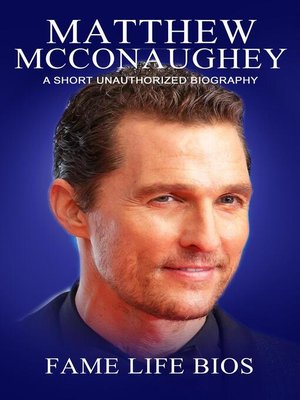 cover image of Matthew McConaughey a Short Unauthorized Biography